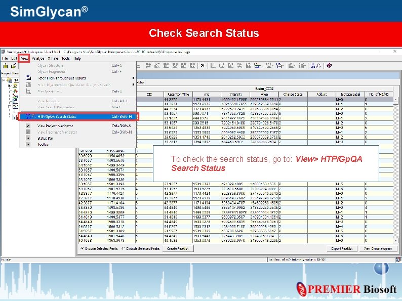 Check Search Status To check the search status, go to: View> HTP/Gp. QA Search