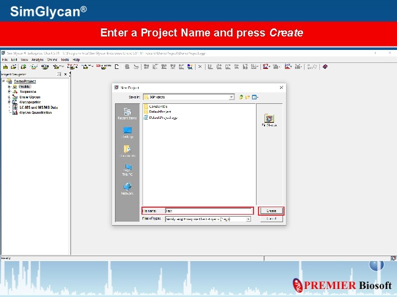 Enter a Project Name and press Create 
