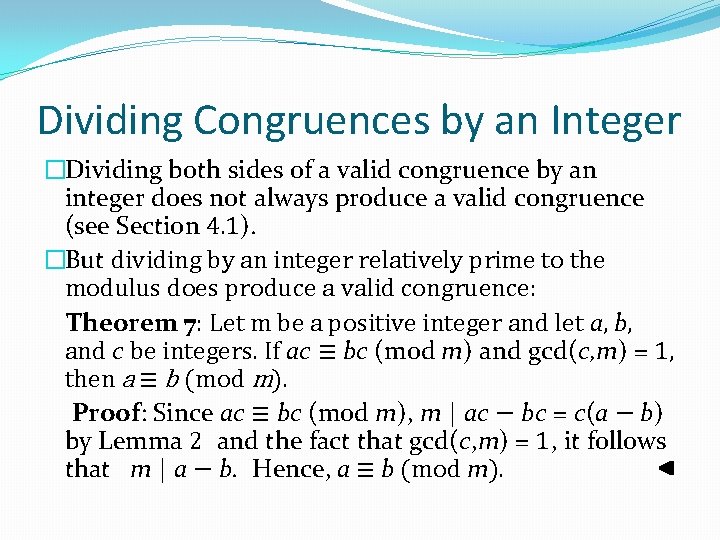 Dividing Congruences by an Integer �Dividing both sides of a valid congruence by an