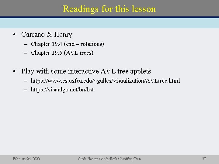 Readings for this lesson • Carrano & Henry – Chapter 19. 4 (end –