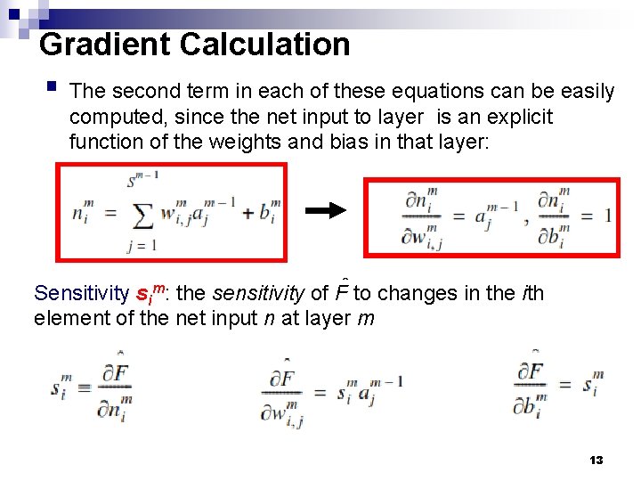 Gradient Calculation § The second term in each of these equations can be easily