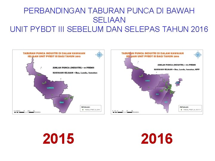 PERBANDINGAN TABURAN PUNCA DI BAWAH SELIAAN UNIT PYBDT III SEBELUM DAN SELEPAS TAHUN 2016
