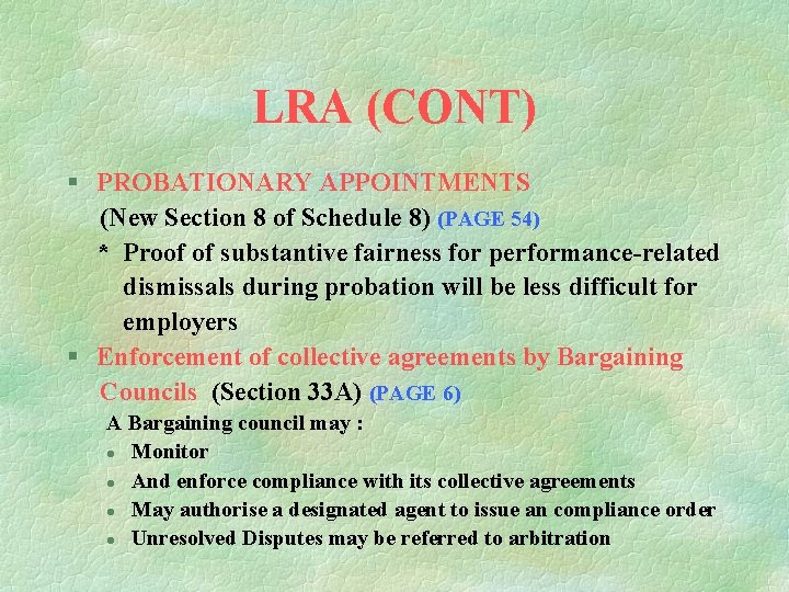 LRA (CONT) § PROBATIONARY APPOINTMENTS (New Section 8 of Schedule 8) (PAGE 54) *