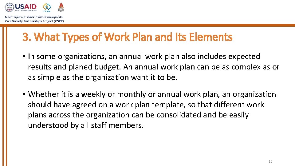 3. What Types of Work Plan and Its Elements • In some organizations, an 3. What Types of Work Plan and Its Elements • In some organizations, an