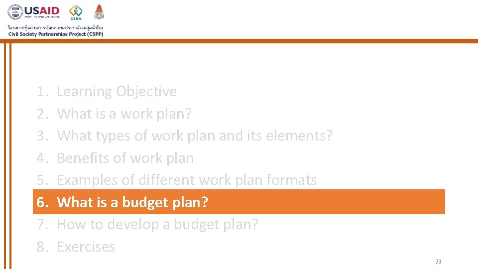 1. 2. 3. 4. 5. 6. 7. 8. Learning Objective What is a work 1. 2. 3. 4. 5. 6. 7. 8. Learning Objective What is a work