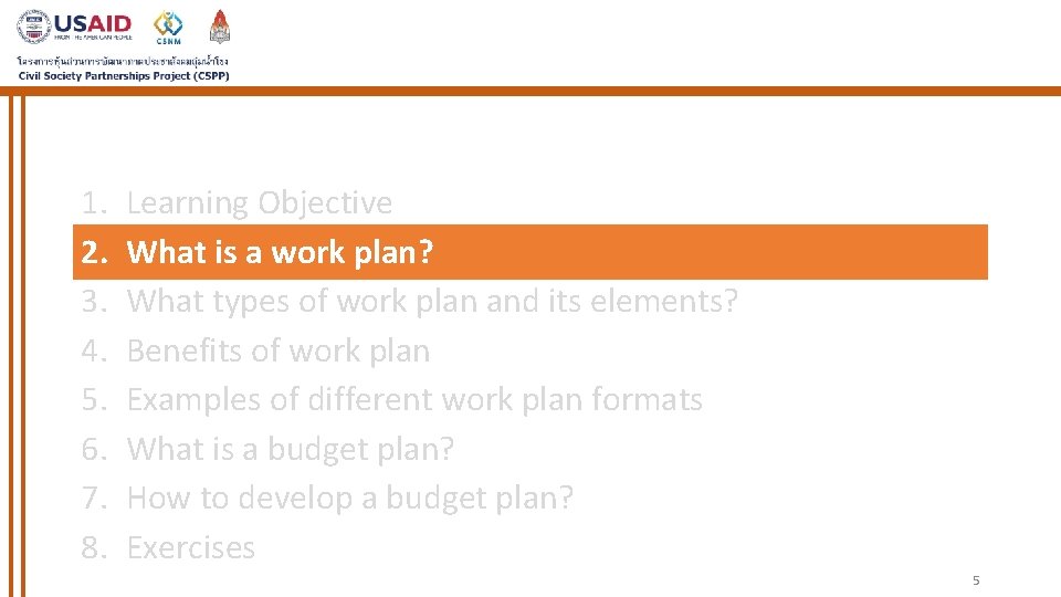 1. 2. 3. 4. 5. 6. 7. 8. Learning Objective What is a work 1. 2. 3. 4. 5. 6. 7. 8. Learning Objective What is a work