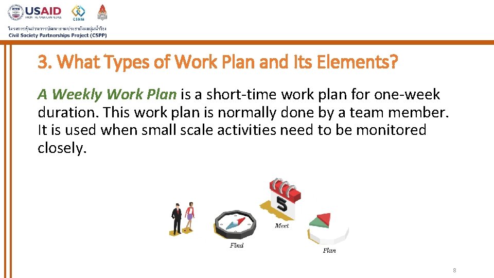 3. What Types of Work Plan and Its Elements? A Weekly Work Plan is 3. What Types of Work Plan and Its Elements? A Weekly Work Plan is