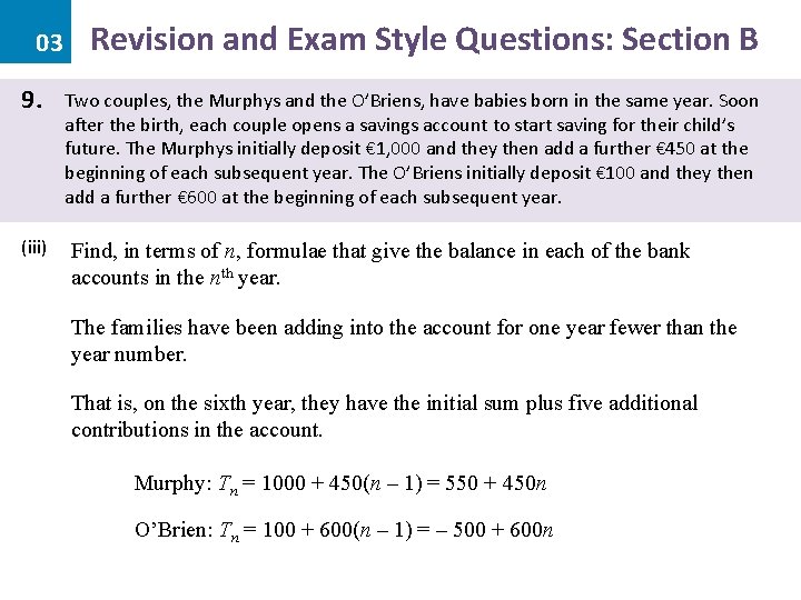 03 9. (iii) Revision and Exam Style Questions: Section B Two couples, the Murphys
