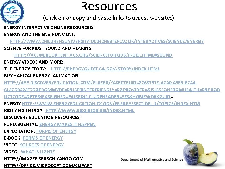 Resources (Click on or copy and paste links to access websites) ENERGY INTERACTIVE ONLINE