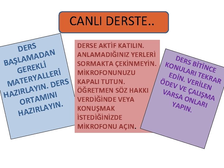 CANLI DERSTE. . DERS N A D A M A L Ş BA İ