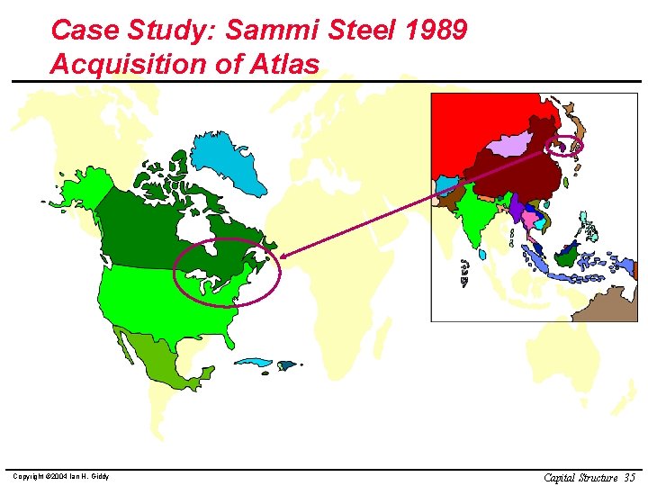 Case Study: Sammi Steel 1989 Acquisition of Atlas Copyright © 2004 Ian H. Giddy