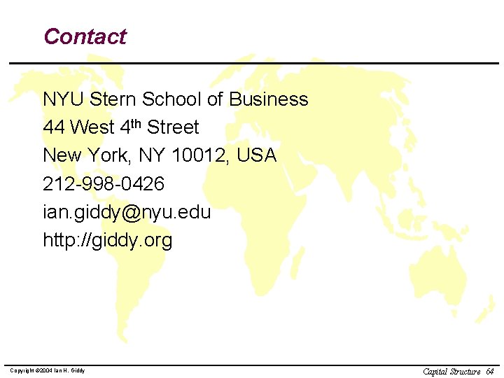 Contact NYU Stern School of Business 44 West 4 th Street New York, NY