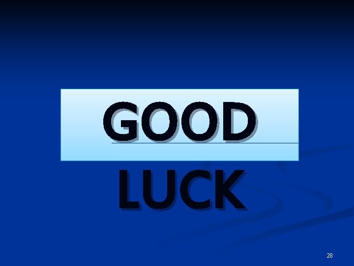 GOOD LUCK 28 