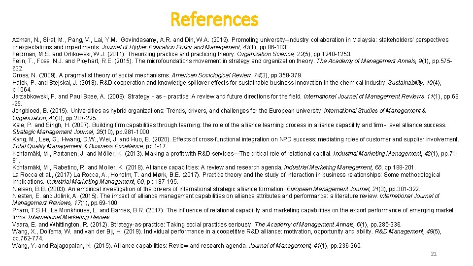 References Azman, N. , Sirat, M. , Pang, V. , Lai, Y. M. ,