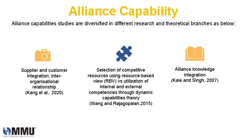 Alliance Capability Alliance capabilities studies are diversified in different research and theoretical branches as