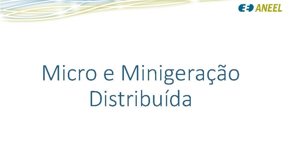 Micro e Minigeração Distribuída 