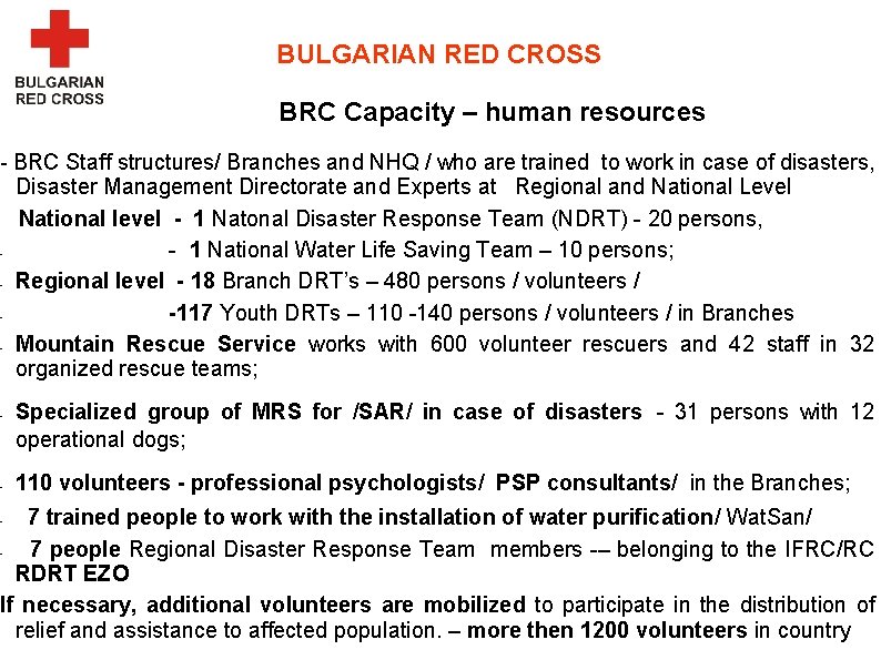 BULGARIAN RED CROSS BRC Capacity – human resources - BRC Staff structures/ Branches and