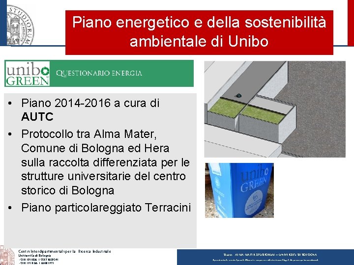 Piano energetico e della sostenibilità ambientale di Unibo • Piano 2014 -2016 a cura