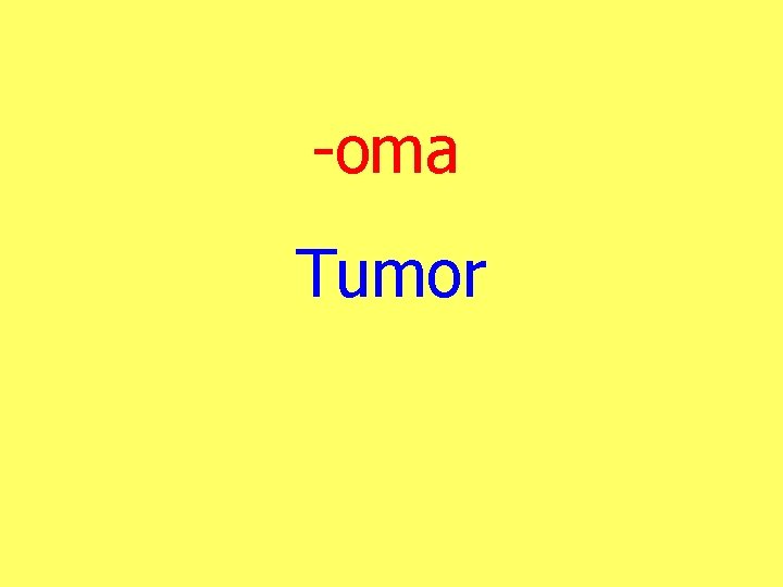 -oma Tumor 