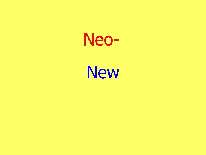 Neo. New 