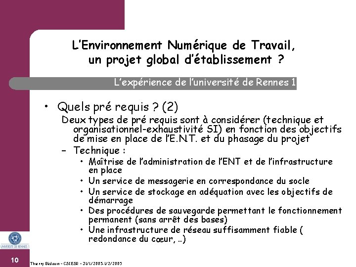 L’Environnement Numérique de Travail, un projet global d’établissement ? L’expérience de l’université de Rennes