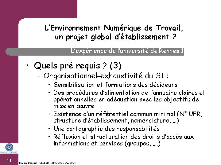 L’Environnement Numérique de Travail, un projet global d’établissement ? L’expérience de l’université de Rennes