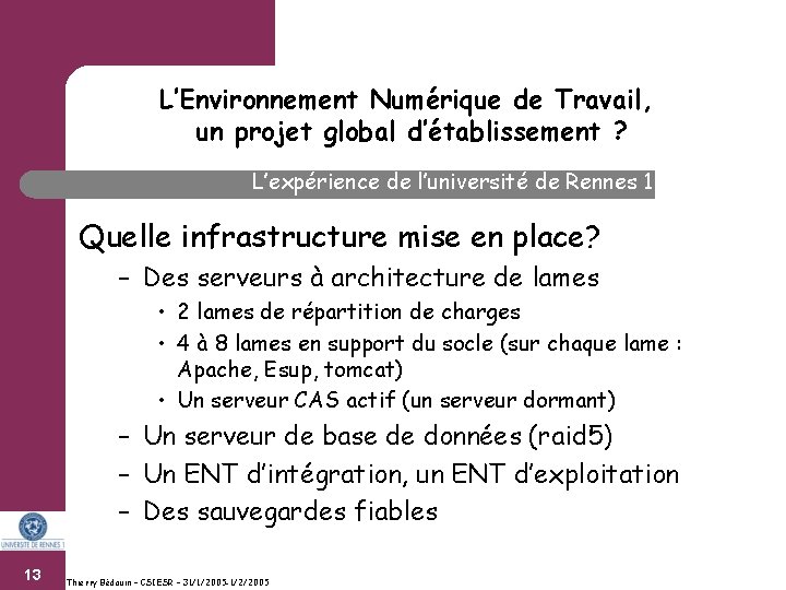 L’Environnement Numérique de Travail, un projet global d’établissement ? L’expérience de l’université de Rennes