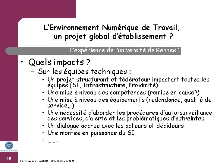 L’Environnement Numérique de Travail, un projet global d’établissement ? L’expérience de l’université de Rennes