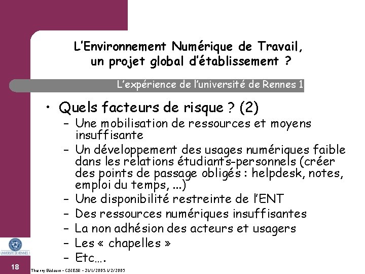 L’Environnement Numérique de Travail, un projet global d’établissement ? L’expérience de l’université de Rennes