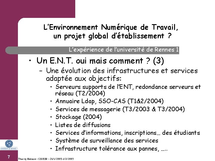 L’Environnement Numérique de Travail, un projet global d’établissement ? L’expérience de l’université de Rennes