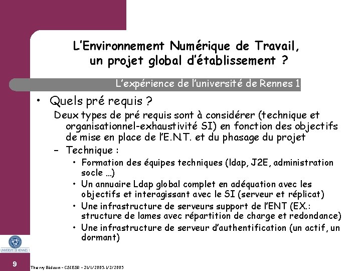 L’Environnement Numérique de Travail, un projet global d’établissement ? L’expérience de l’université de Rennes