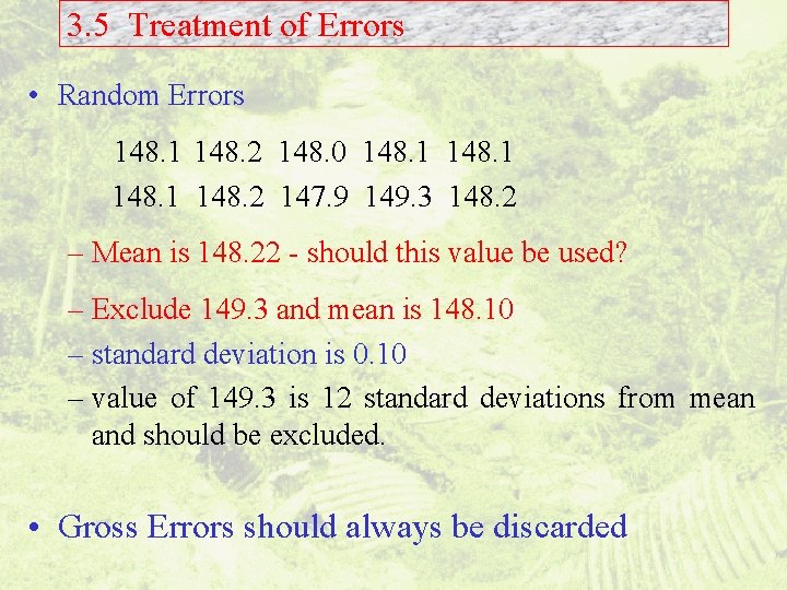 3. 5 Treatment of Errors • Random Errors 148. 1 148. 2 148. 0