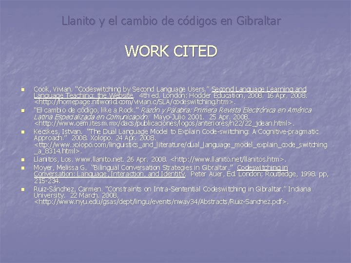 Llanito y el cambio de códigos en Gibraltar WORK CITED n n n Cook,