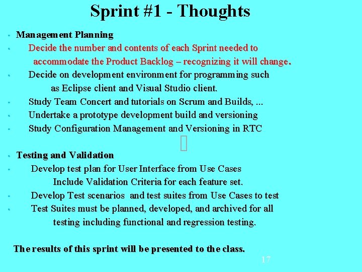 Sprint #1 - Thoughts • • • Management Planning Decide the number and contents