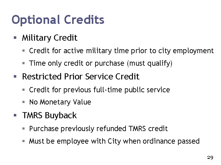 Optional Credits § Military Credit § Credit for active military time prior to city