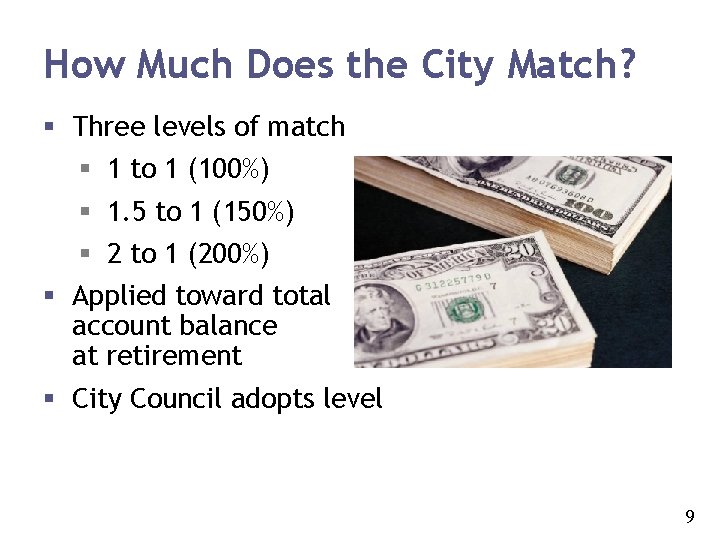 How Much Does the City Match? § Three levels of match § 1 to