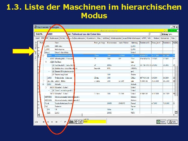 1. 3. Liste der Maschinen im hierarchischen Modus 