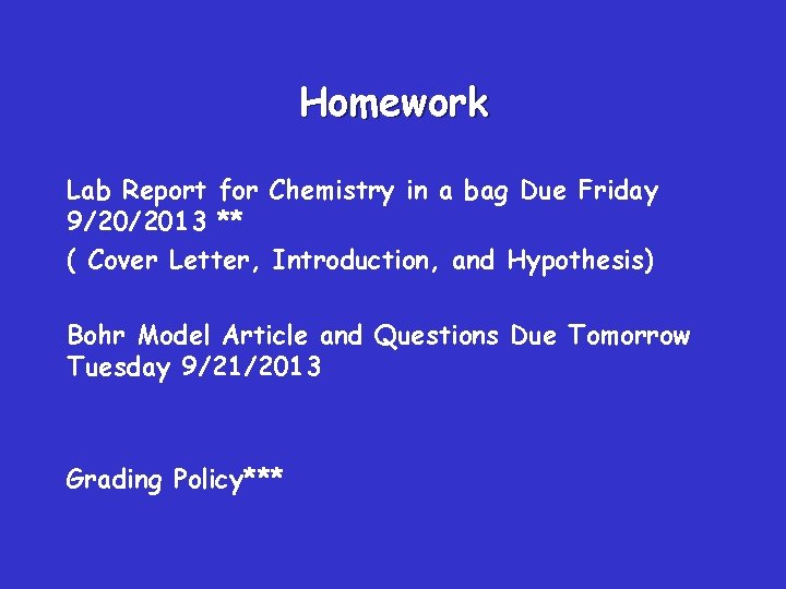 Homework Lab Report for Chemistry in a bag Due Friday 9/20/2013 ** ( Cover