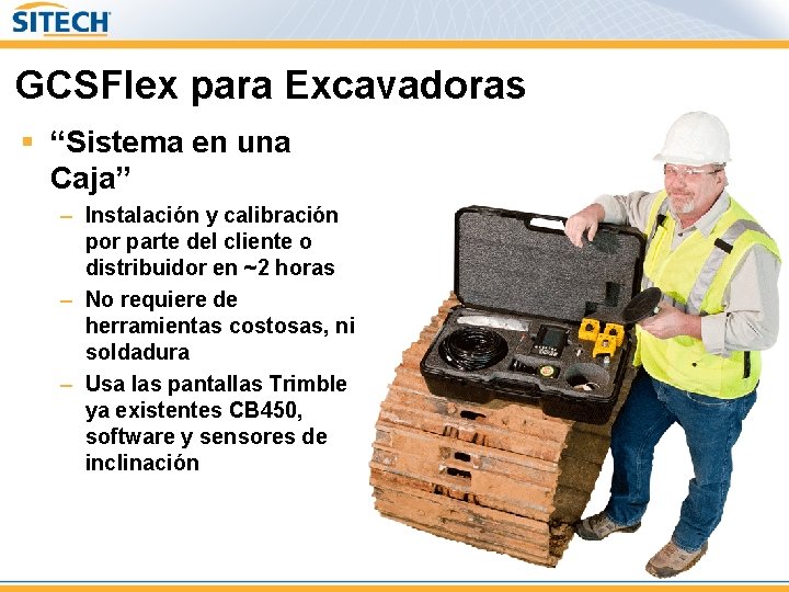 GCSFlex para Excavadoras § “Sistema en una Caja” – Instalación y calibración por parte