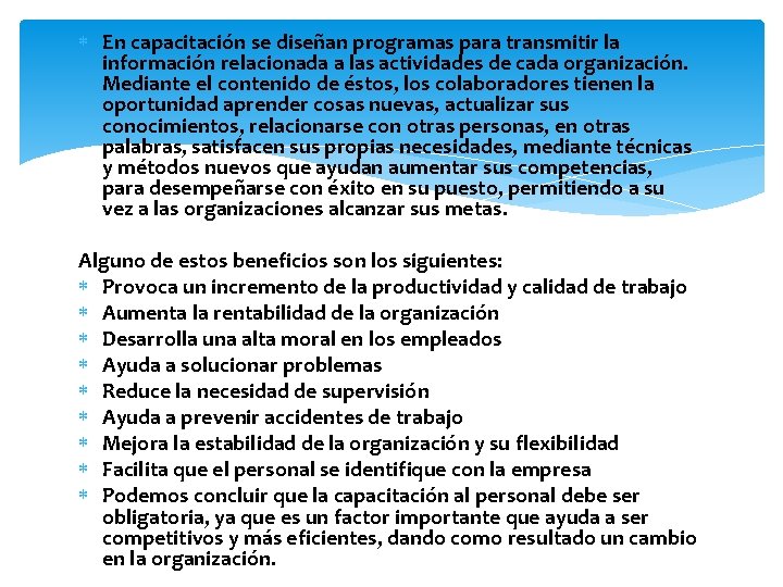  En capacitación se diseñan programas para transmitir la información relacionada a las actividades