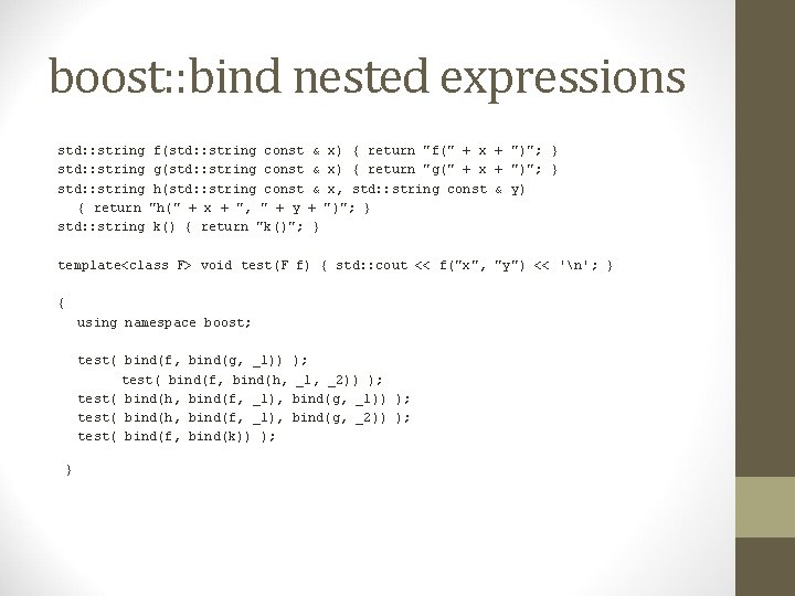 boost: : bind nested expressions std: : string { return std: : string f(std: