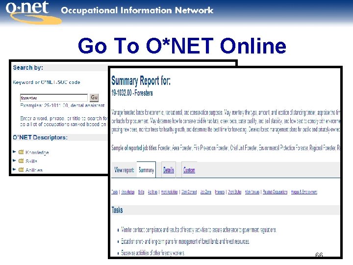 Go To O*NET Online © 2002 Maher & Maher 66 