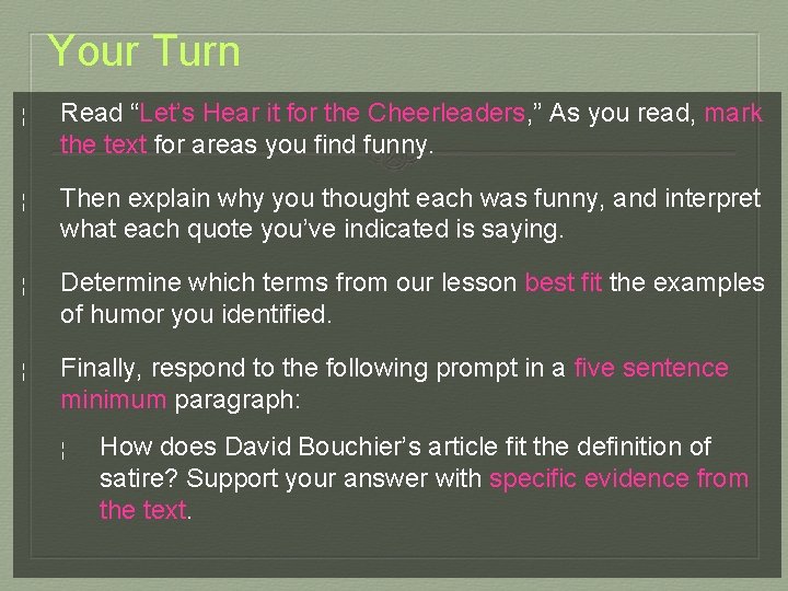Your Turn ¦ Read “Let’s Hear it for the Cheerleaders, ” As you read,