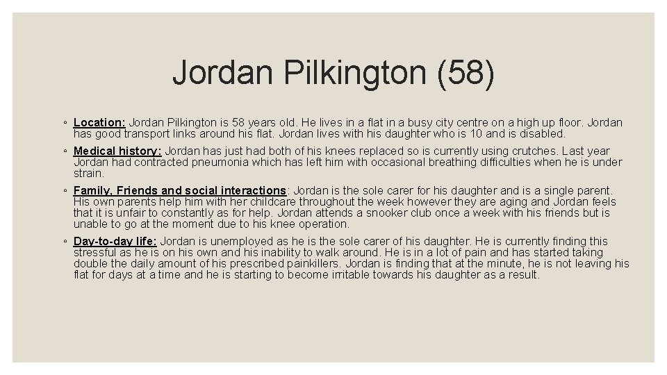 Jordan Pilkington (58) ◦ Location: Jordan Pilkington is 58 years old. He lives in