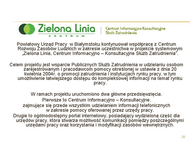 MM Powiatowy Urząd Pracy w Białymstoku kontynuował współpracę z Centrum Rozwoju Zasobów Ludzkich w
