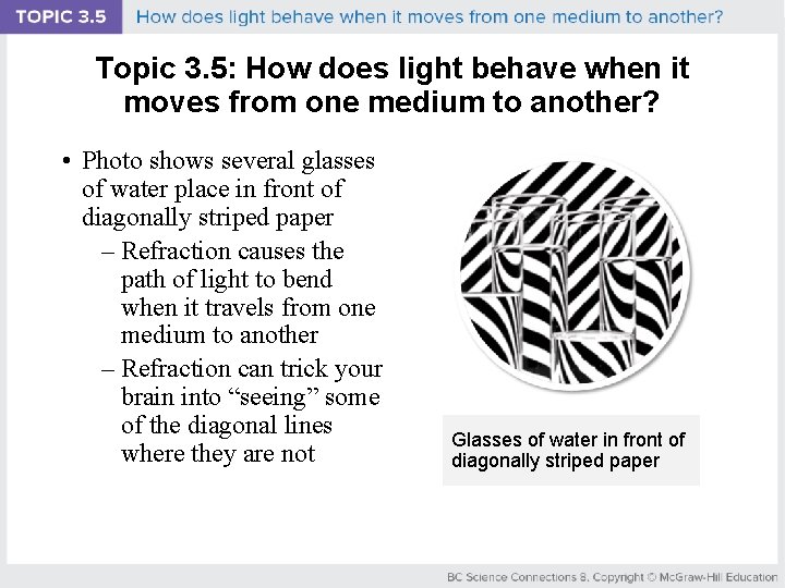 Topic 3. 5: How does light behave when it moves from one medium to