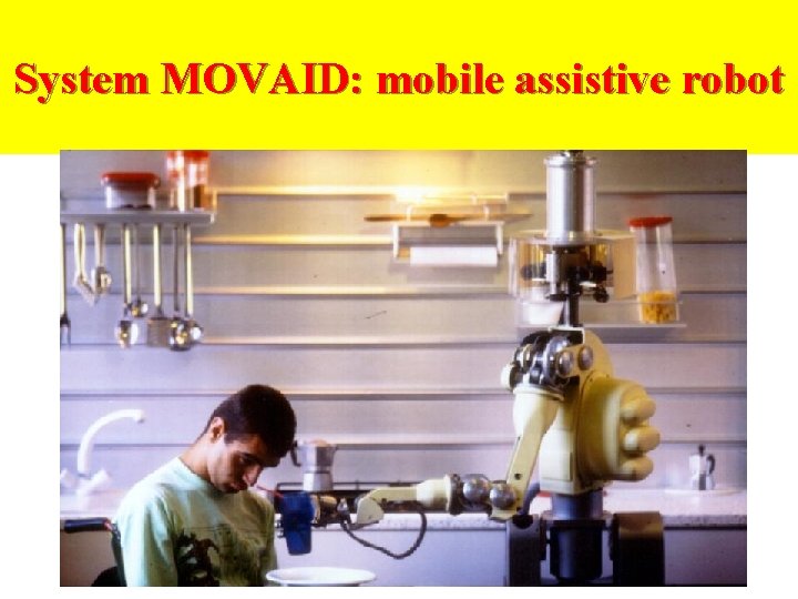 System MOVAID: mobile assistive robot 