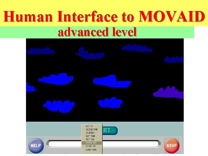 Human Interface to MOVAID advanced level 