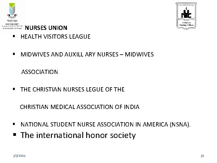  NNURSES UNION HEALTH VISITORS LEAGUE MIDWIVES AND AUXILL ARY NURSES – MIDWIVES ASSOCIATION