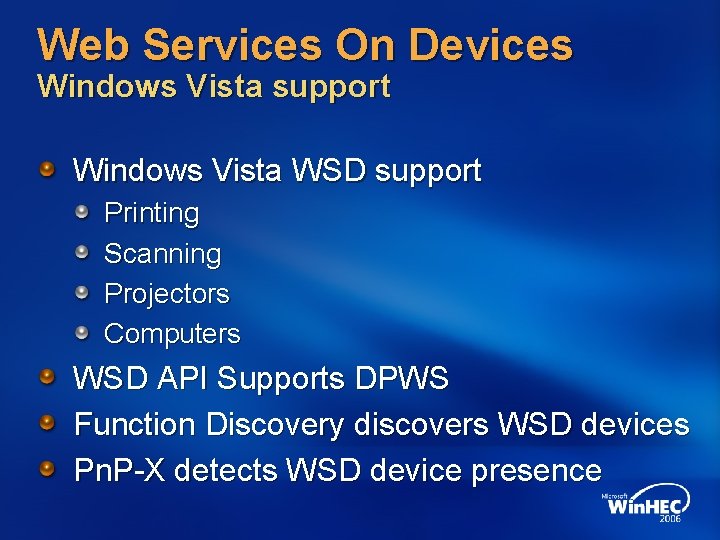 Web Services On Devices Windows Vista support Windows Vista WSD support Printing Scanning Projectors